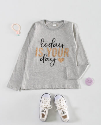 Camiseta Today Is Your Day